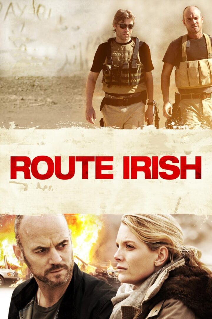 دانلود فیلم Route Irish 2010 بدون سانسور با پخش آنلاین