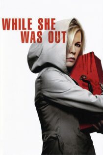 دانلود فیلم While She Was Out 2008 بدون سانسور با پخش آنلاین دانلود فیلم While She Was Out 2008 بدون سانسور با پخش آنلاین