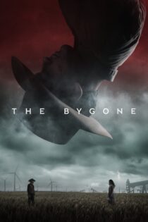 دانلود فیلم The Bygone 2019 بدون سانسور با پخش آنلاین دانلود فیلم The Bygone 2019 بدون سانسور با پخش آنلاین