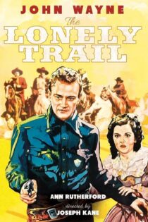 دانلود فیلم The Lonely Trail 1936 بدون سانسور با پخش آنلاین
