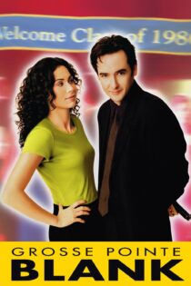 دانلود فیلم Grosse Pointe Blank 1997 بدون سانسور با پخش آنلاین دانلود فیلم Grosse Pointe Blank 1997 بدون سانسور با پخش آنلاین