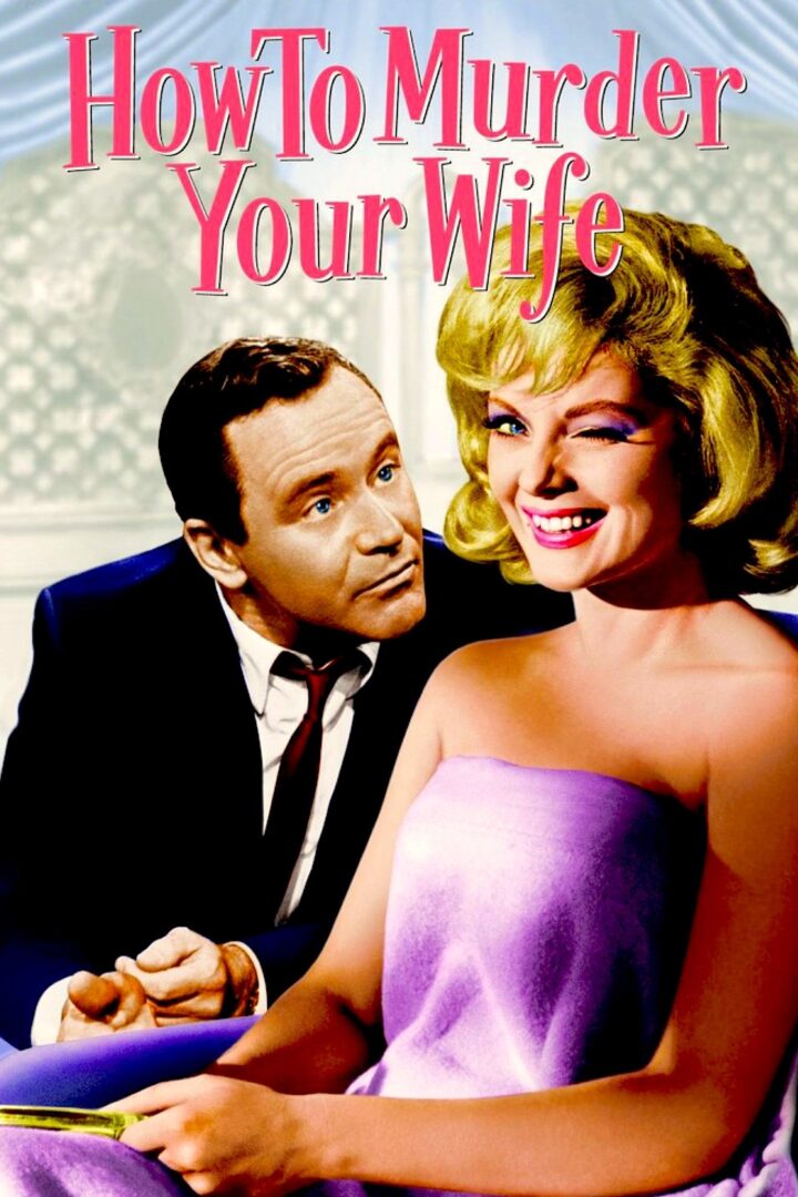 دانلود فیلم How to Murder Your Wife 1965 بدون سانسور با پخش آنلاین
