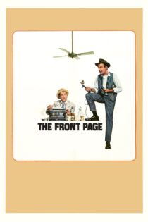 دانلود فیلم The Front Page 1974 بدون سانسور با پخش آنلاین دانلود فیلم The Front Page 1974 بدون سانسور با پخش آنلاین