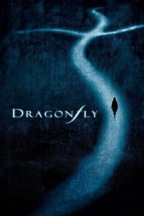دانلود فیلم Dragonfly 2002 بدون سانسور با پخش آنلاین دانلود فیلم Dragonfly 2002 بدون سانسور با پخش آنلاین
