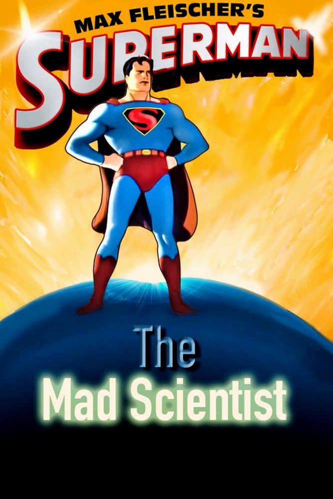 دانلود فیلم Superman: The Mad Scientist 1941 بدون سانسور با پخش آنلاین