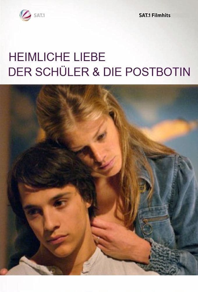 دانلود فیلم Heimliche Liebe – Der Schüler und die Postbotin 2005 بدون سانسور با پخش آنلاین دانلود فیلم Heimliche Liebe – Der Schüler und die Postbotin 2005 بدون سانسور با پخش آنلاین