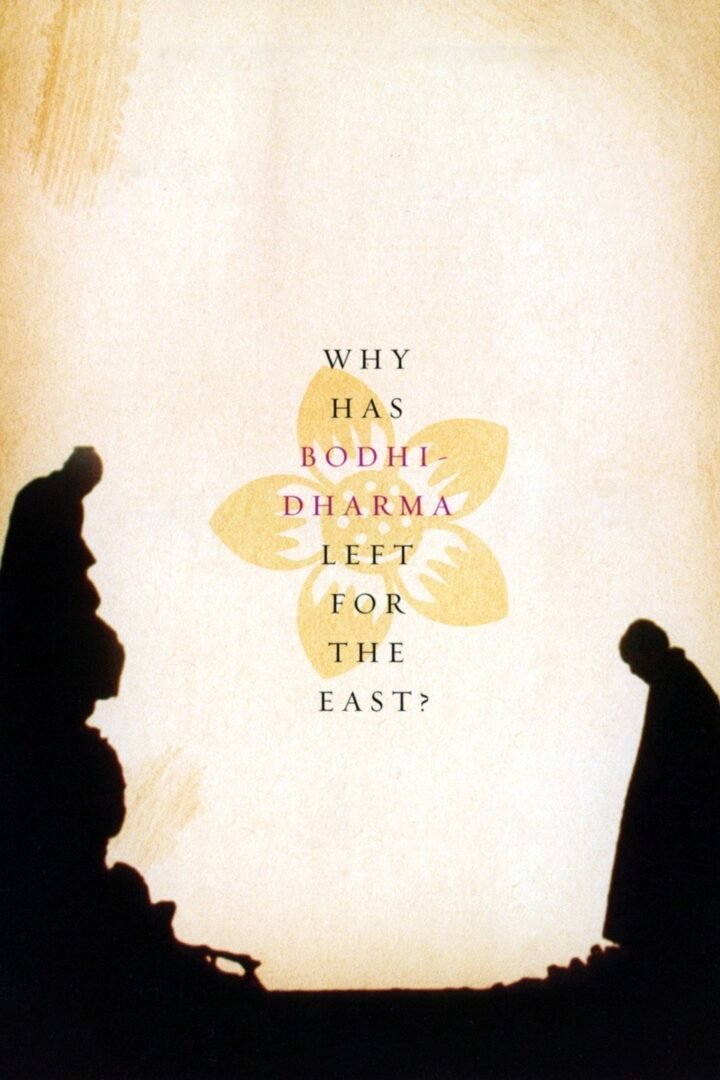دانلود فیلم Why Has Bodhi-Dharma Left for the East? 1989 بدون سانسور با پخش آنلاین دانلود فیلم Why Has Bodhi-Dharma Left for the East? 1989 بدون سانسور با پخش آنلاین