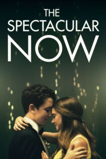 دانلود فیلم The Spectacular Now 2013 بدون سانسور با پخش آنلاین دانلود فیلم The Spectacular Now 2013 بدون سانسور با پخش آنلاین
