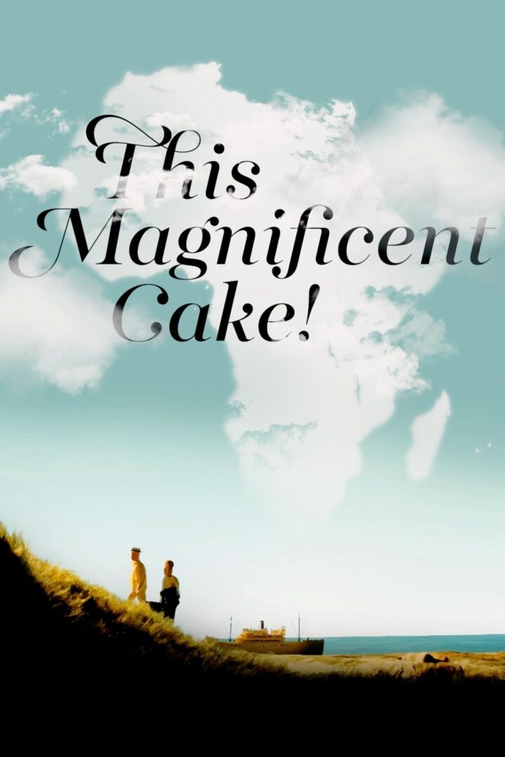 دانلود فیلم This Magnificent Cake! 2018 بدون سانسور با پخش آنلاین