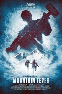 دانلود فیلم Mountain Fever 2017 بدون سانسور با پخش آنلاین دانلود فیلم Mountain Fever 2017 بدون سانسور با پخش آنلاین