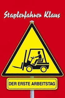 دانلود فیلم Forklift Driver Klaus: The First Day on the Job 2000 بدون سانسور با پخش آنلاین