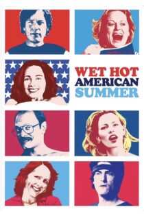 دانلود فیلم Wet Hot American Summer 2001 بدون سانسور با پخش آنلاین دانلود فیلم Wet Hot American Summer 2001 بدون سانسور با پخش آنلاین