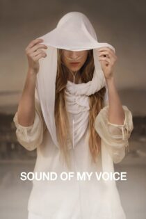 دانلود فیلم Sound of My Voice 2011 بدون سانسور با پخش آنلاین