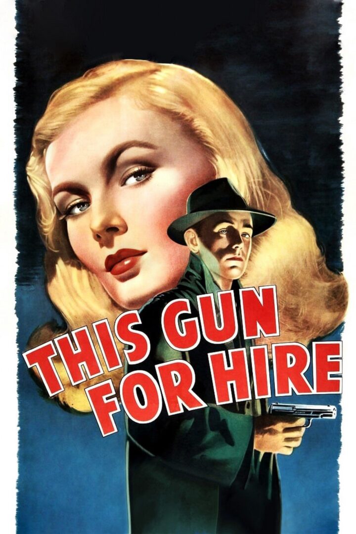 دانلود فیلم This Gun for Hire 1942 بدون سانسور با پخش آنلاین