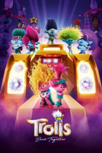 دانلود فیلم Trolls Band Together 2023 بدون سانسور با پخش آنلاین دانلود فیلم Trolls Band Together 2023 بدون سانسور با پخش آنلاین