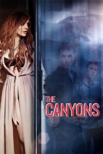 دانلود فیلم The Canyons 2013 بدون سانسور با پخش آنلاین دانلود فیلم The Canyons 2013 بدون سانسور با پخش آنلاین