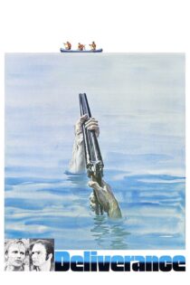 دانلود فیلم Deliverance 1972 بدون سانسور با پخش آنلاین