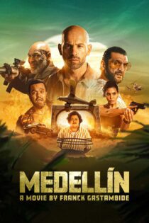 دانلود فیلم Medellin 2023 بدون سانسور با پخش آنلاین