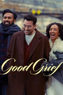دانلود فیلم Good Grief 2023 بدون سانسور با پخش آنلاین دانلود فیلم Good Grief 2023 بدون سانسور با پخش آنلاین