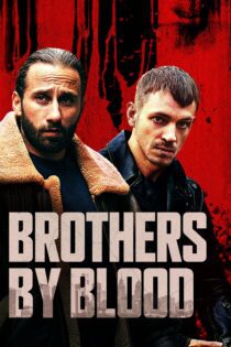 دانلود فیلم Brothers by Blood 2020 بدون سانسور با پخش آنلاین