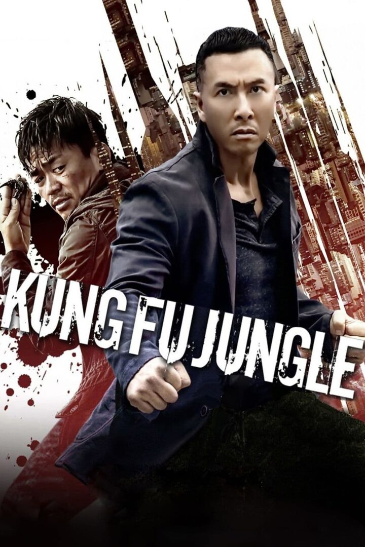دانلود فیلم Kung Fu Jungle 2014 بدون سانسور با پخش آنلاین