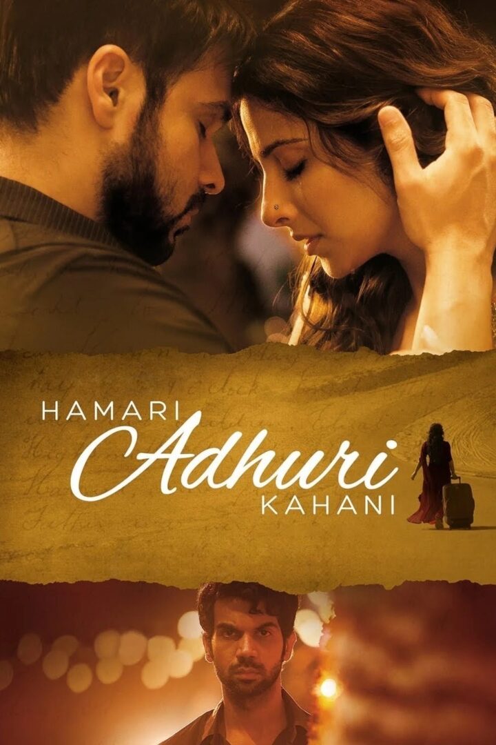 دانلود فیلم Hamari Adhuri Kahani 2015 بدون سانسور با پخش آنلاین