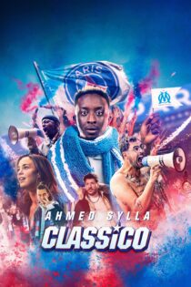 دانلود فیلم Classico 2022 بدون سانسور با پخش آنلاین دانلود فیلم Classico 2022 بدون سانسور با پخش آنلاین