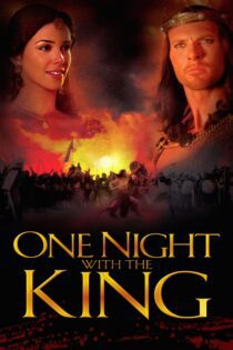 دانلود فیلم One Night with the King 2006 بدون سانسور با پخش آنلاین دانلود فیلم One Night with the King 2006 بدون سانسور با پخش آنلاین