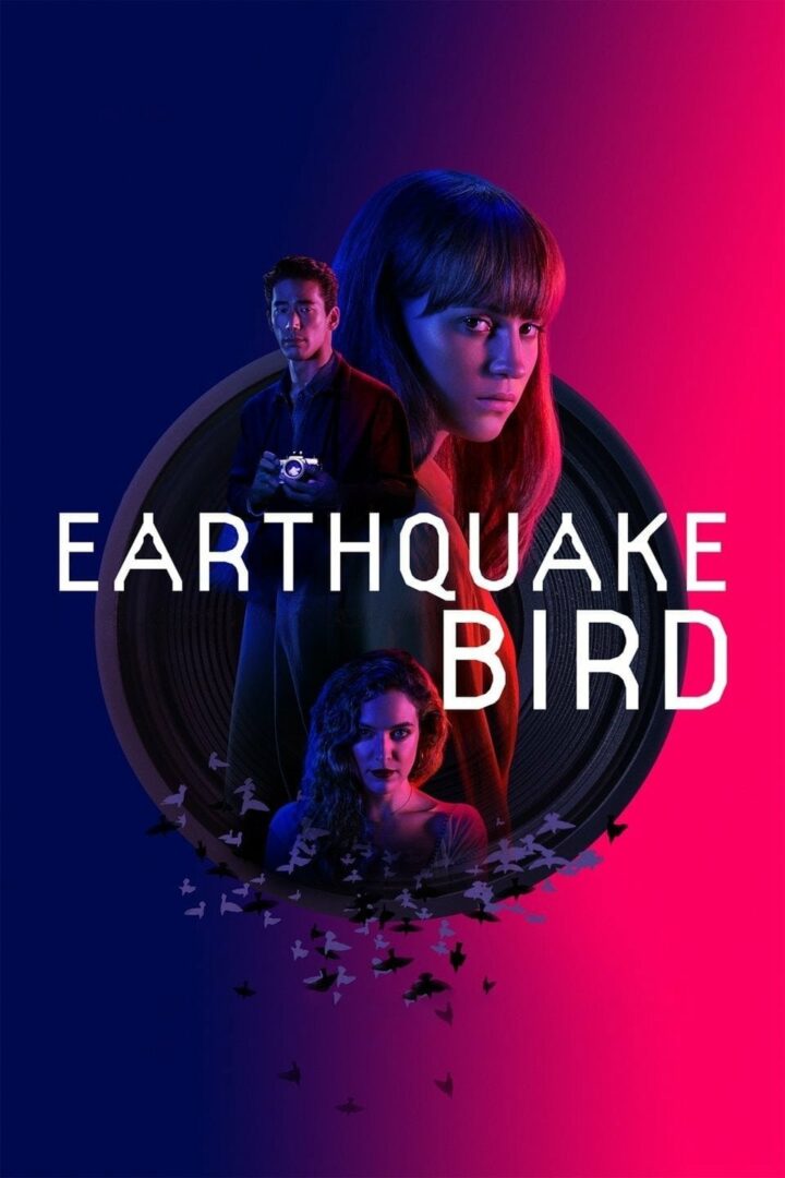 دانلود فیلم Earthquake Bird 2019 بدون سانسور با پخش آنلاین