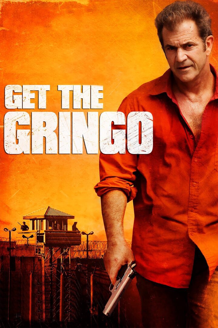 دانلود فیلم Get the Gringo 2012 بدون سانسور با پخش آنلاین