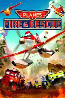 دانلود فیلم Planes: Fire & Rescue 2014 بدون سانسور با پخش آنلاین دانلود فیلم Planes: Fire & Rescue 2014 بدون سانسور با پخش آنلاین