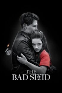 دانلود فیلم The Bad Seed 2018 بدون سانسور با پخش آنلاین