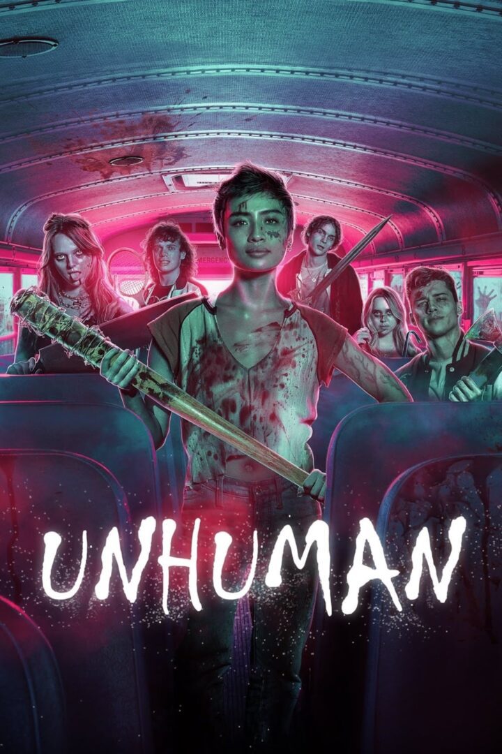 دانلود فیلم Unhuman 2022 بدون سانسور با پخش آنلاین