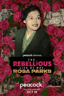 دانلود فیلم The Rebellious Life of Mrs. Rosa Parks 2022 بدون سانسور با پخش آنلاین