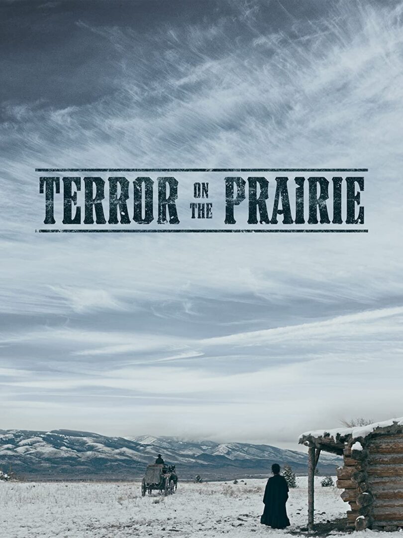 دانلود فیلم Terror on the Prairie 2022 بدون سانسور با پخش آنلاین