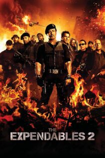 دانلود فیلم The Expendables 2 2012 بدون سانسور با پخش آنلاین