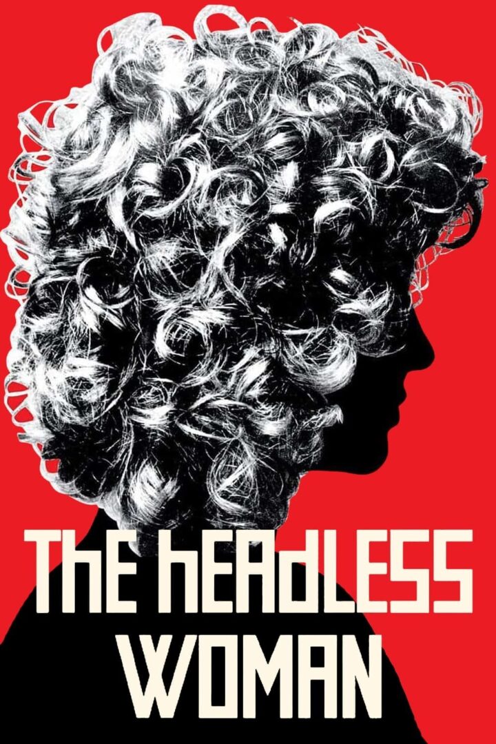 دانلود فیلم The Headless Woman 2008 بدون سانسور با پخش آنلاین