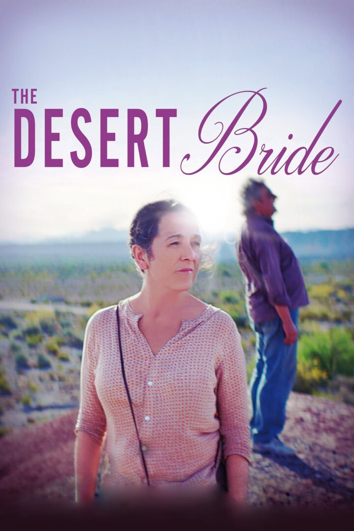 دانلود فیلم The Desert Bride 2017 بدون سانسور با پخش آنلاین