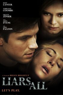 دانلود فیلم Liars All 2013 بدون سانسور با پخش آنلاین