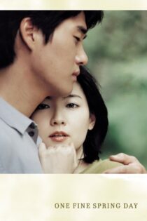 دانلود فیلم One Fine Spring Day 2001 بدون سانسور با پخش آنلاین دانلود فیلم One Fine Spring Day 2001 بدون سانسور با پخش آنلاین