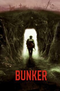 دانلود فیلم Bunker 2022 بدون سانسور با پخش آنلاین