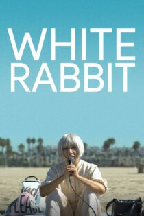 دانلود فیلم White Rabbit 2018 بدون سانسور با پخش آنلاین دانلود فیلم White Rabbit 2018 بدون سانسور با پخش آنلاین