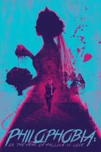 دانلود فیلم Philophobia: or The Fear of Falling in Love 2019 بدون سانسور با پخش آنلاین دانلود فیلم Philophobia: or The Fear of Falling in Love 2019 بدون سانسور با پخش آنلاین
