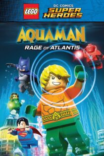 دانلود فیلم LEGO DC Comics Super Heroes: Aquaman – Rage of Atlantis 2018 بدون سانسور با پخش آنلاین دانلود فیلم LEGO DC Comics Super Heroes: Aquaman – Rage of Atlantis 2018 بدون سانسور با پخش آنلاین