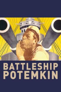 دانلود فیلم Battleship Potemkin 1925 بدون سانسور با پخش آنلاین دانلود فیلم Battleship Potemkin 1925 بدون سانسور با پخش آنلاین