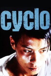 دانلود فیلم Cyclo 1995 بدون سانسور با پخش آنلاین