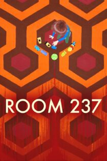 دانلود فیلم Room 237 2012 بدون سانسور با پخش آنلاین دانلود فیلم Room 237 2012 بدون سانسور با پخش آنلاین