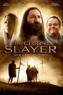 دانلود فیلم The Christ Slayer 2019 بدون سانسور با پخش آنلاین دانلود فیلم The Christ Slayer 2019 بدون سانسور با پخش آنلاین