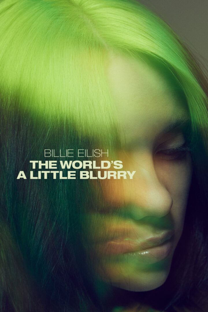 دانلود فیلم Billie Eilish: The World’s a Little Blurry 2021 بدون سانسور با پخش آنلاین