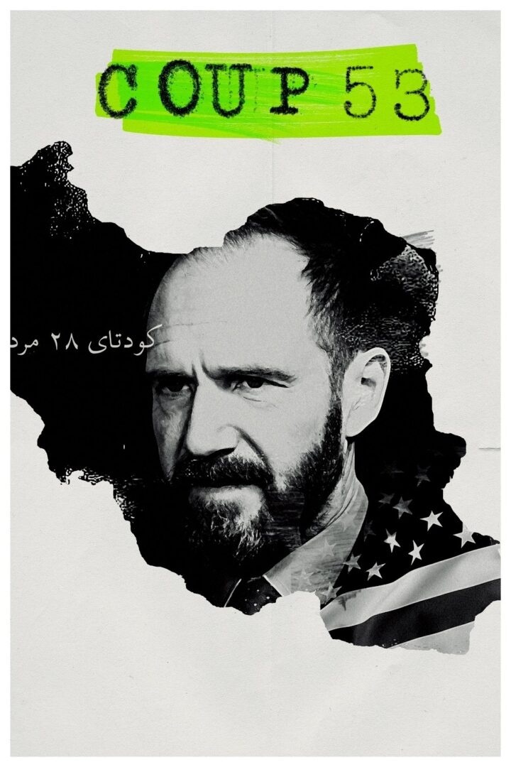 دانلود فیلم Coup 53 2019 بدون سانسور با پخش آنلاین دانلود فیلم Coup 53 2019 بدون سانسور با پخش آنلاین